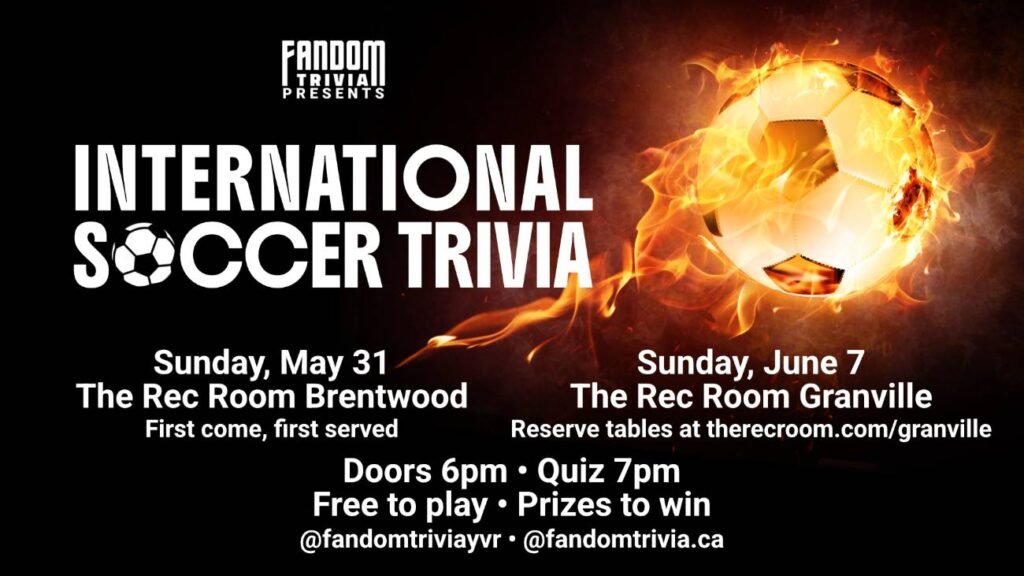 International Soccer Trivia Nights Coming to Vancouver and Burnaby This Summer
